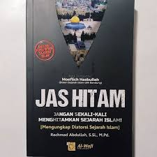 Quran al quran holy quran the quran quran mp3 full holy quran download holy quran listen quran download quran quran majeed. Novel Jas Hitam Buku Sejarah Islam Original Al Wafi