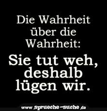 Spruch Die Wahrheit über Die Wahrheit Sprüche Suche