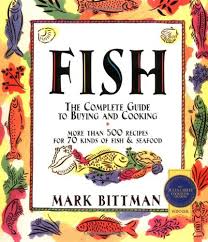 May 20, 2021 • 3 min. Fish The Complete Guide To Buying And Cooking Bittman Mark 9780028631523 Amazon Com Books
