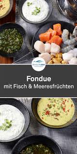 Fisch Fondue Rezept Silvester Essen Fondue Spezielle Ernahrung