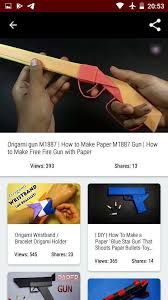 I will upload more models of guns in my youtube channel soon. Origami Weapons For Android Apk Download