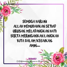 Semoga Dipermudahkan Segala Urusan Hari Ini