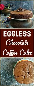 Eggless Chocolate Coffee Cake Recipe Chocolate Coffee Cake Recipe Video In Hindi How To Make Easy Chocolate Coffee Cake Recipe Vegetarian Tastebuds Recipe Coffee Cake Recipes Chocolate