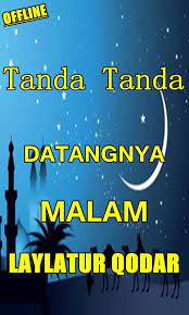 Pada malam harinya langit nampak bersih. Tanda Tanda Datangnya Malam Lailatul Qadar Fur Android Apk Herunterladen