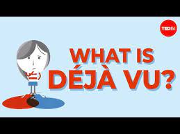 This is a french phrase translating literally to already seen. Deja Vu Das Gefuhl Etwas Schon Einmal Gesehen Zu Haben