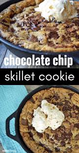 Chocolate Chip Skillet Cookie Recipe Entire Recipe Made In One Skillet De Skillet Cookie Recipe Skillet Chocolate Chip Cookie Cookies Recipes Chocolate Chip