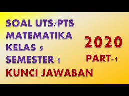 Check spelling or type a new query. Soal Uts Pts Matematika Kelas 5 Semester 1 Part 1 Youtube