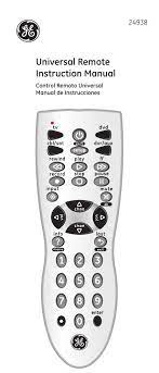 To program a universal or tv remote control: Ge 11560 24911 24912 24914 11561 24991 11558 Universal Remote 24938 24944 24938 User Manual Manualzz