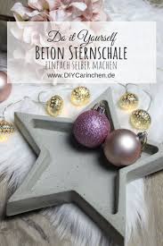 Diy Betonschale Stern In Wenigen Schritten Selber Machen Weihnachten In 2020 Selber Machen Weihnachten Weihnachtsdeko Selber Machen Weihnachtsgeschenke Selber Machen Deko