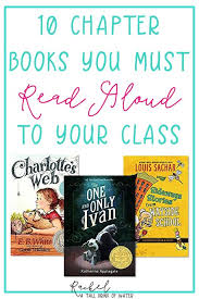 10 Chapter Books You Must Read Aloud To Your Elementary Students Read Aloud Chapter Books Chapter Books Read Aloud