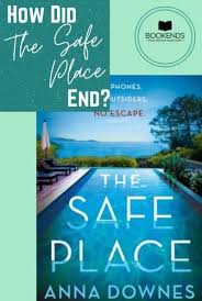 How Did The Safe Place By Anna Downes End Bookends In 2020 Safe Place Summer Jobs Safe