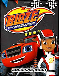 Each printable highlights a word that starts. Amazon Com Blaze And The Monster Machines Coloring Book 50 Coloring Pages With Fun Easy And Relaxing Coloring Pages 9798671035995 Ross Kovacek Libros
