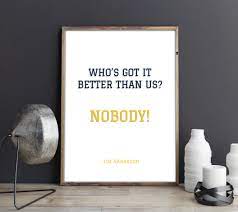 Who S Got It Better Than Us Art Print Jim Harbaugh Quote Etsy Coordinates Art Wall Printables City Prints