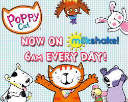 Tune In To Milkshake On Channel 5 Every Day At 6am To Join Poppy Cat And Friends On Their Wonderful Adventures Poppies Cats Im Poppy