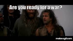 Braveheart (1995) clip with quote hold him. Are You Ready For A War Braveheart On Make A Gif