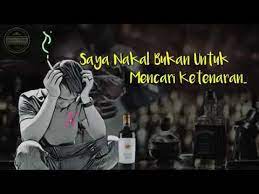 Ingin mencari kata kata buat pacar yang sesuai dengan kisah asmaramu? Kata Kata Bijak Seorang Pemabuk