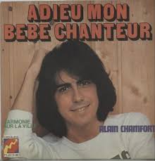Alain chamfort, born alain govic, is a french singer of breton origin, born on 2 march 1949 in paris, france. Alain Chamfort Adieu Mon Bebe Chanteur French 7 Vinyl Single 7 Inch Record 656899