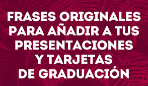 Conseguir la tarjeta de estudiante. Frases Originales Para Anadir A Tus Videos Presentaciones Y Tarjetas