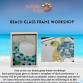 Beach Glass Frame - Summerville event image
