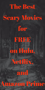 Scary Movies Are A Way For Some To Unwind Stay Up To Date With The Best Scary Movies To Watch O In 2020 Scary Movies To Watch Horror Movies On Netflix