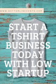 How To Start A Tshirt Business At Home In 2020 Starting A Tshirt Business Tshirt Business Online Tshirt Business