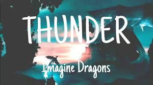 Thunder Lyrics Imagine Dragon Youtube