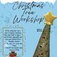 Christmas Tree Workshop event in Kalamazoo, MI