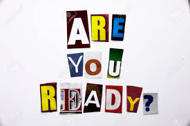 Resultado de imagen de are you ready?