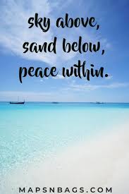 150 Best Beach Quotes Quotes About Beach W Hashtags Maps N Bags