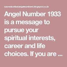 Angel Number 1933 Is A Message To Pursue Your Spiritual Interests Career And Life Choices If You Are Considering Beg Numerology Numbers Angel Numbers Numbers