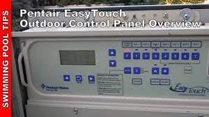 Easytouch Pool And Spa Control Outdoor Panel Overview Youtube