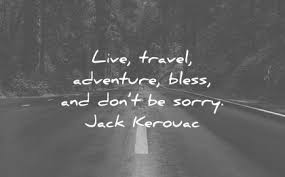I want to work in revelations, not just spin silly tales for money. 200 Travel Quotes