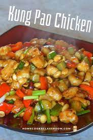 Kung Pao Chicken Recipes Home Cooks Classroom Recipe Kung Pao Chicken Recipes Chicken Recipes
