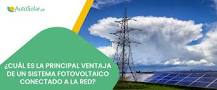 Cuál es la principal ventaja de un sistema fotovoltaico ...