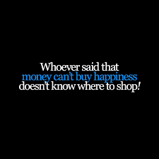 The soul might be within the eyes, but the subconscious, the matter of their behavior; Money Cannot Buy Happiness Quotes Quotesgram