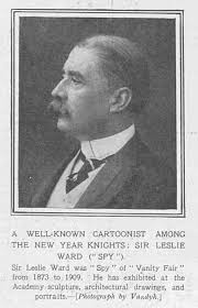 Sir Leslie Ward ('Spy') : Famous cartoonist for 'Vanity Fair' and the  'Graphic' who drew an iconic early representation of the Eton Wall Game in  1874