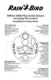 Offering unmatched performance from 25' to 50', rain bird 5000 series rotors are ideal for residential, light commercial and commercial applications. 5000 5000 Plus Prs Instructions Rain Bird