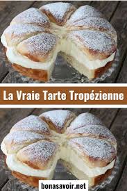 La Vraie Tarte Tropezienne Food Desserts Recipes