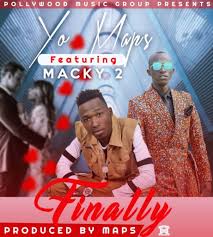 Yo Maps Ft Macky 2 Finally Mp3 Download