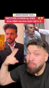 Remembering Brother Ayman Ali: A Tribute to a Beloved Muslim TikToker