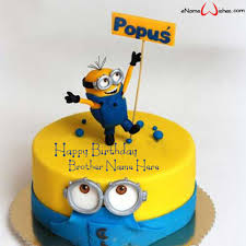 Birthday Cake For Brother With Name Cute Minion Birthday Name Wish Cake For Brother Minion Birthday Happy Birthday Brother Cake Minion Birthday Cake