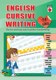 My handwriting book is a scientifically developed handwriting curriculum book for developing good handwriting skills among the students. English Cursive Writing Ukg Book At Rs 95 Piece Kids Educational Books à¤¬à¤š à¤š à¤• à¤² à¤ à¤à¤œ à¤• à¤¶à¤¨à¤² à¤• à¤¤ à¤¬ à¤š à¤² à¤¡ à¤°à¤¨ à¤à¤œ à¤• à¤¶à¤¨à¤² à¤¬ à¤• à¤¸ à¤¬à¤š à¤š à¤• à¤¶ à¤• à¤· à¤• à¤• à¤¤ à¤¬ Apple Publishing