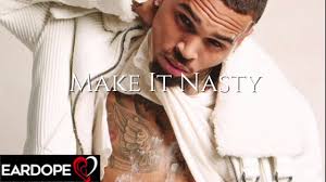 Chris brown takes flight in go crazy (remix) video. Chris Brown Make It Nasty Ft August Alsina New Song 2020 Youtube