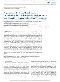 Because, if a new blockchain is floated with few mining nodes, any attacker can come with more compute nodes and hijack the blockchain as there are small number of honest nodes. Pdf A Graph Model Based Blockchain Implementation For Increasing Performance And Security In Decentralized Ledger Systems