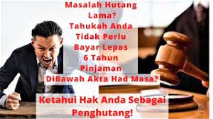 Perkara ini diperuntukkan dibawah seksyen 4 akta pembatasan 1953 3. Tahu Kah Anda Hutang Melebihi 6 Tahun Tidak Perlu Dibayar Dibawah Akta Had Masa 1953 Youtube