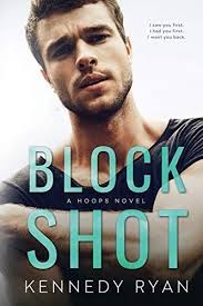 Block Shot by Kennedy Ryan