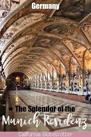 The Splendor Of The Munich Residenz Why You Should Visit Germany Top Attractions In Munich Sehenswurdigkeiten In Munchen Munchen Sehenswurdigkeiten Reisen