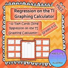 Linear Quadratic Exponential Regression On The Ti 83 84 Calculator Free Quadratics Algebra Free Math Resources