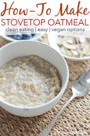 Video How To Make Oatmeal On The Stove So Creamy And Delicious The Chic Life Recipe Vegan Recipes Easy Healthy Rolled Oats Recipe Vegan Winter Recipes