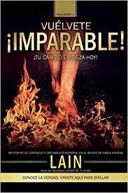 Amazon Com Vuelvete Imparable Volumen I Saga Vuelvete Millonario Spanish Edition 9781536810974 Garcia Calvo Lain Libros